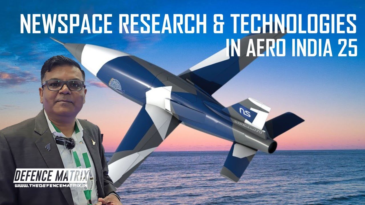 Newspace Research & Technologies In Aero India 25