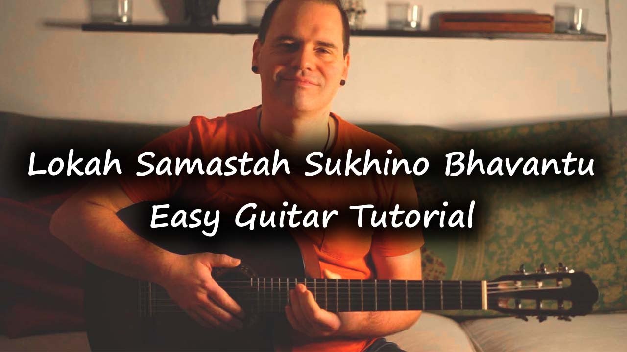 Lokah Samastah Sukhino Bhavantu | Easy Guitar Tutorial
