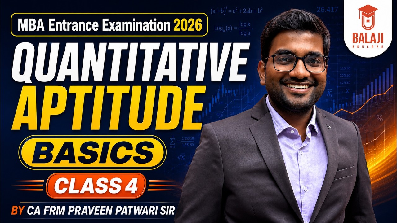 Algebra Basics Class 4 | CAT/GMAT/GRE 2026 - Praveen Patwari Sir