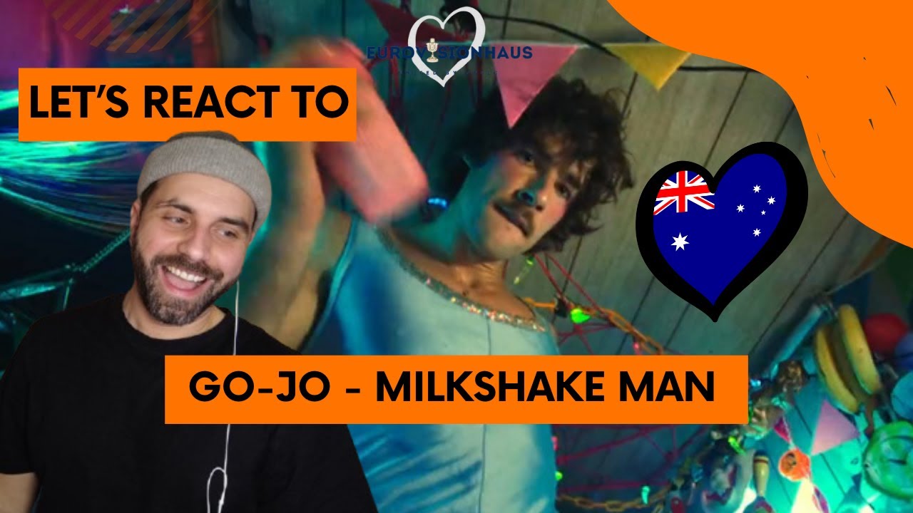 🇦🇺 REACTION - GO-JO - MILKSHAKE MAN | AUSTRALIA #eurovision2025