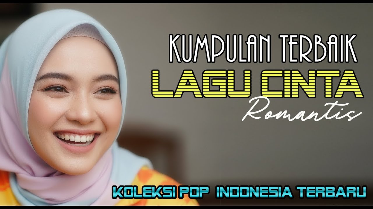 🎵KUMPULAN LAGU CINTA ROMANTIS POP INDONESIA TERBARU - NUANSA CERIA | OHANBE MUSIC