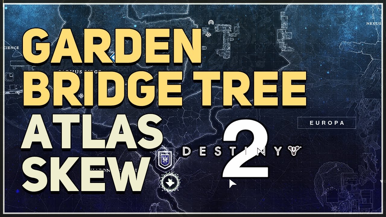 Garden Bridge Tree Destiny 2 Atlas Skew