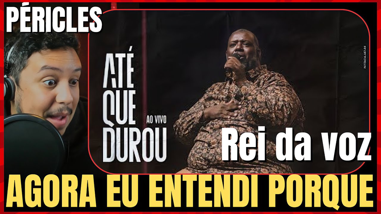 PÉRICLES - ATÉ QUE DUROU (AO VIVO) - VOCAL COACH REACTION