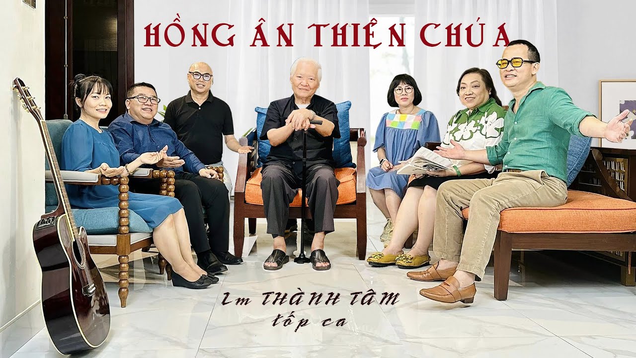 HỒNG ÂN THIÊN CHÚA - Lm. THÀNH TÂM | tốp ca | Ý Hiền Thánh Ca