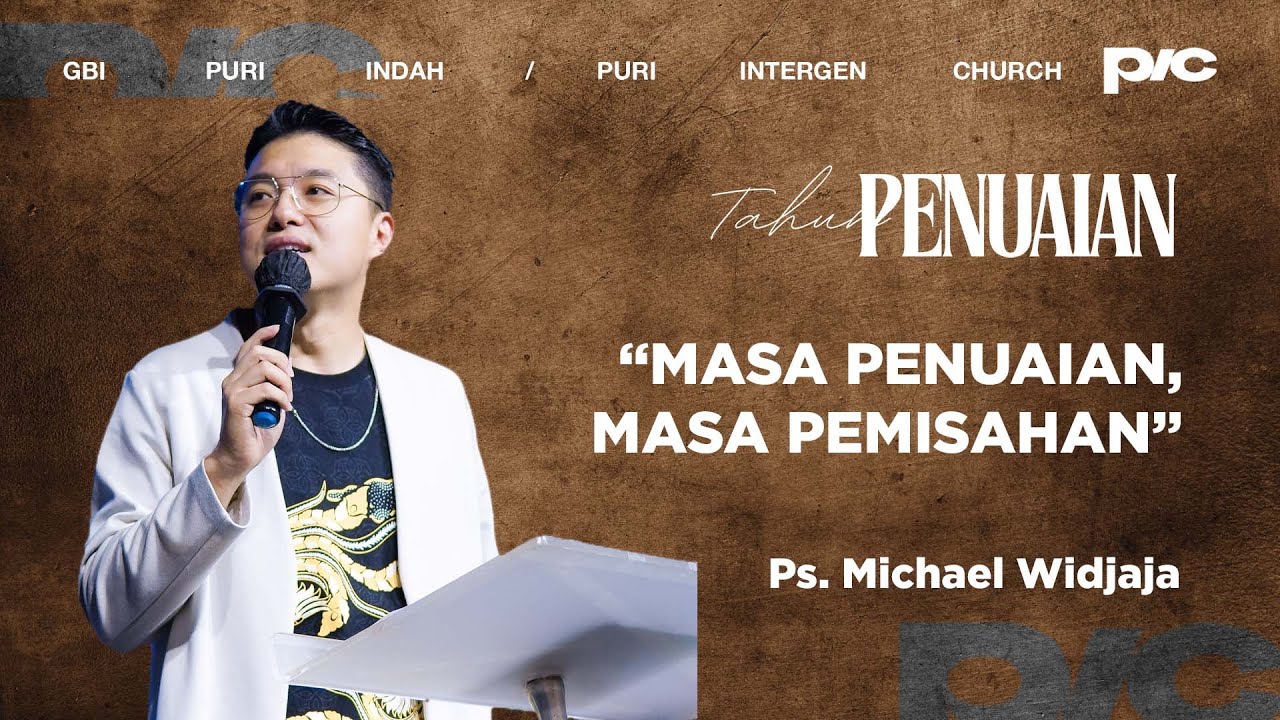 Ps. Michael Widjaja - Masa Penuaian, Masa Pemisahan // Online Service 26 Januari 2025