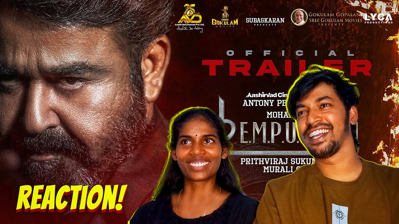 L2E Empuraan Trailer REACTION! | Mohanlal | Prithviraj Sukumaran | Murali Gopy