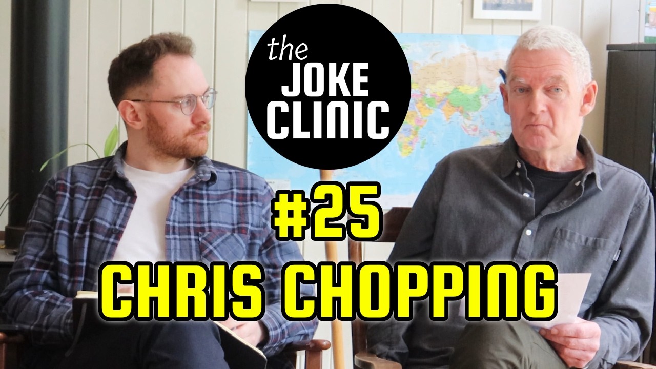 The Joke Clinic #25 CHRIS CHOPPING