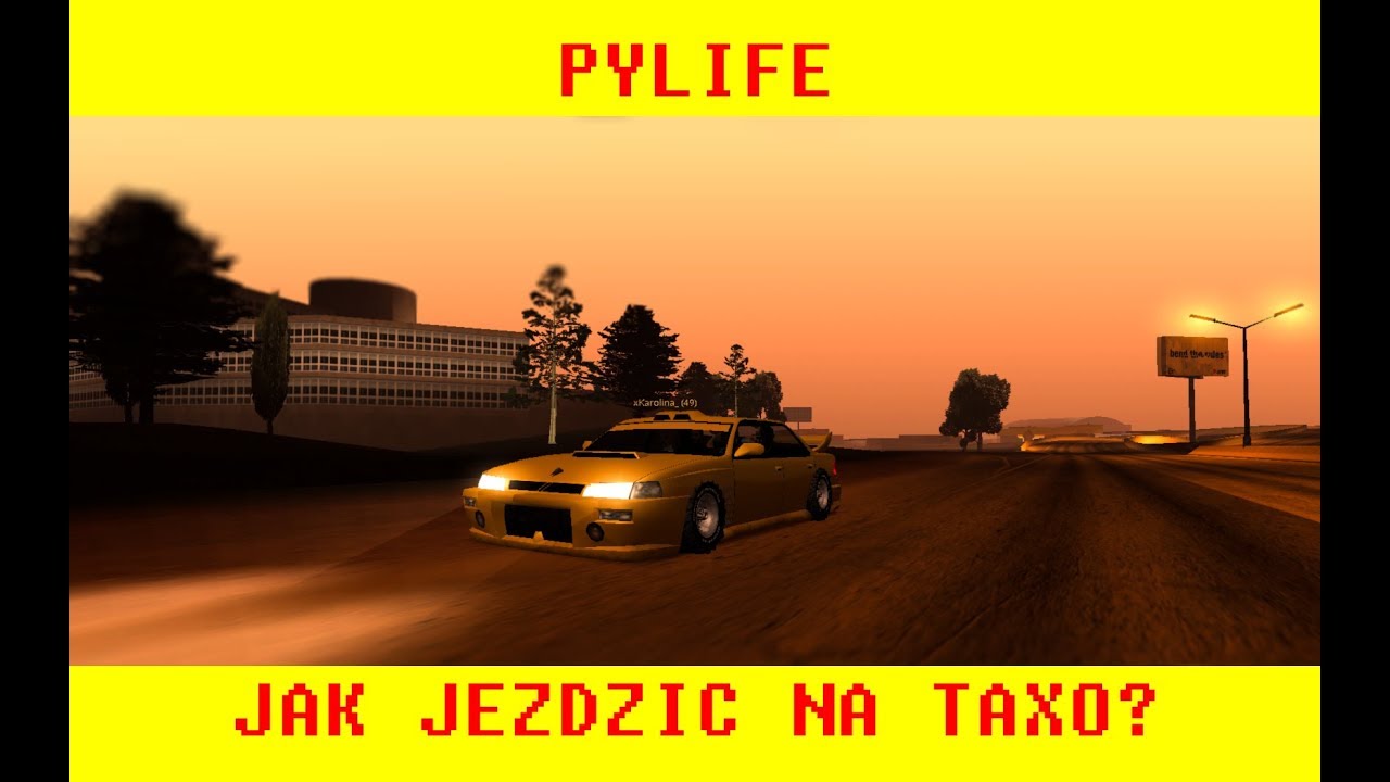 #PYLife Jak jeździć na taxo? #2