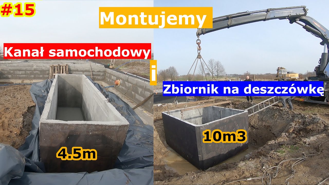 Kanał samochodowy 4,5m i zbiornik na deszczówkę 10m3 - przygotowanie i montaż🏡Dom w Kortlandach 4g2🏡