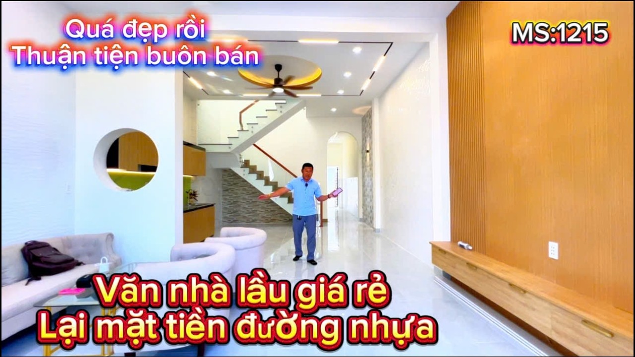 1215:căn nhà lầu giá rẻ là đây ạ.quá đẹp thuận tiện buôn bán kinh doanh luôn bà con ơi