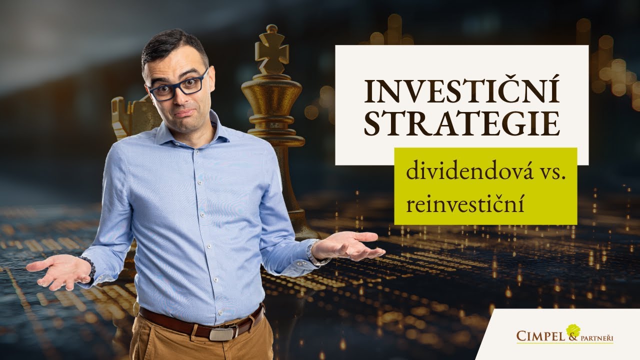 Je lepši dividendová, nebo reinvestiční strategie?