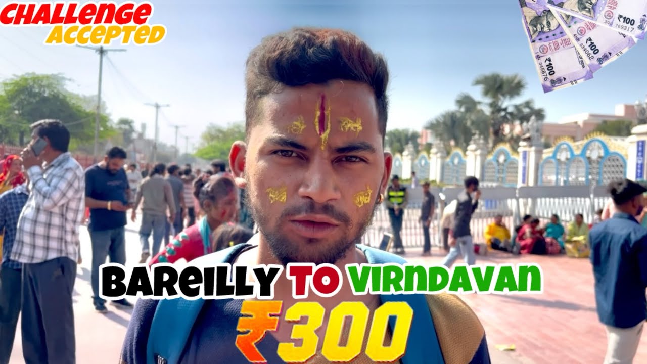 VRINDAVAN CHALLENGES 😰