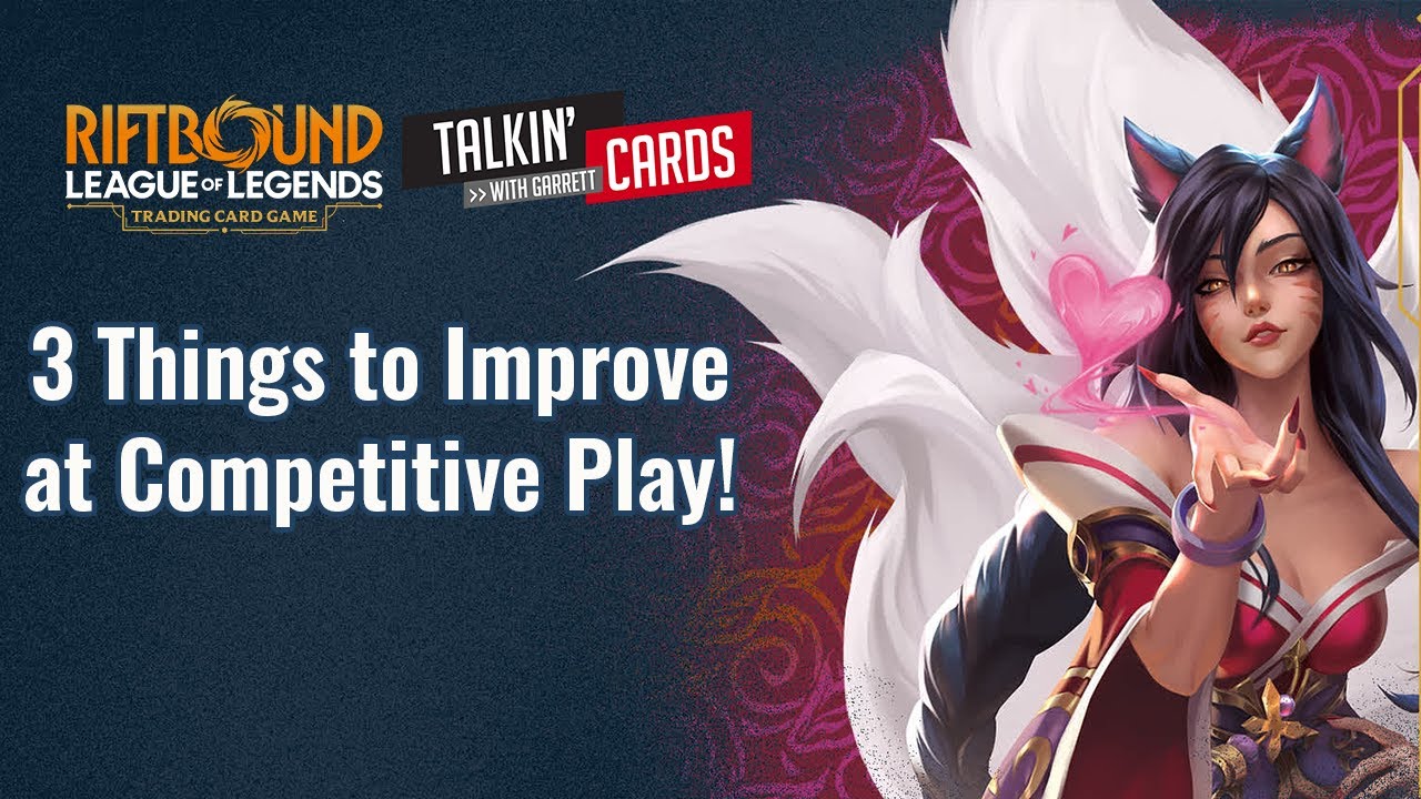 3 RIFTBOUND Tips to Improve at Competitive Play