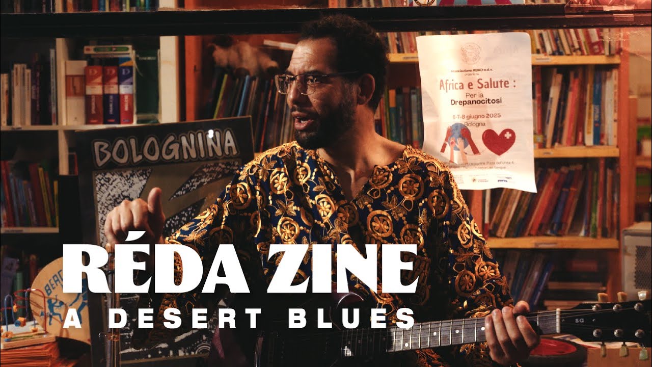 Réda Zine | A DESERT BLUES | Una controcultura Italiana (Bologna)