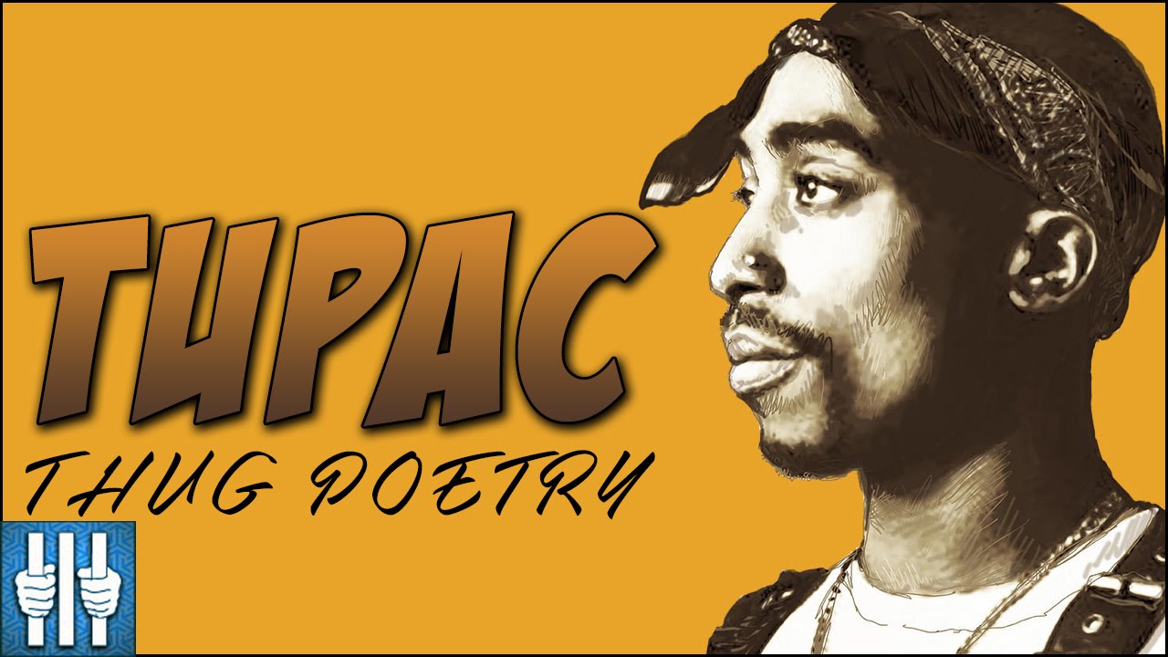 Tupac - Thug Poetry