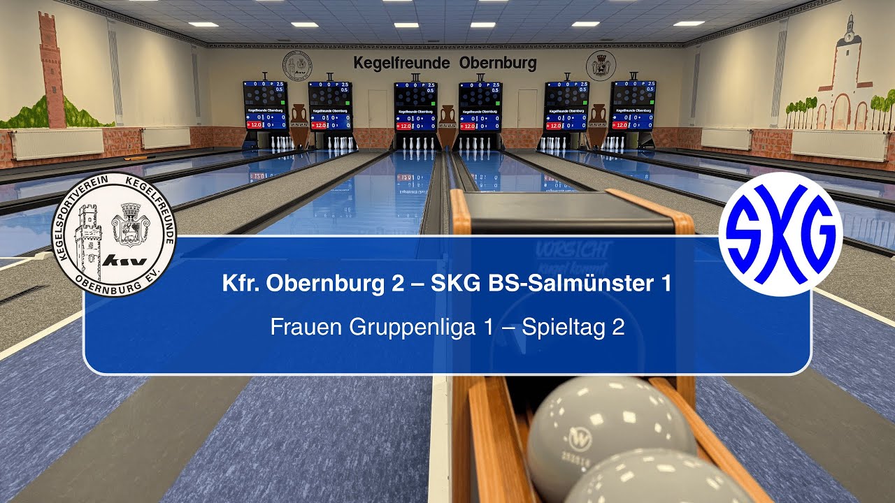 Kegelfreunde Obernburg 2 - Bad Soden-Salmünster 1 || Frauen Gruppenliga 1