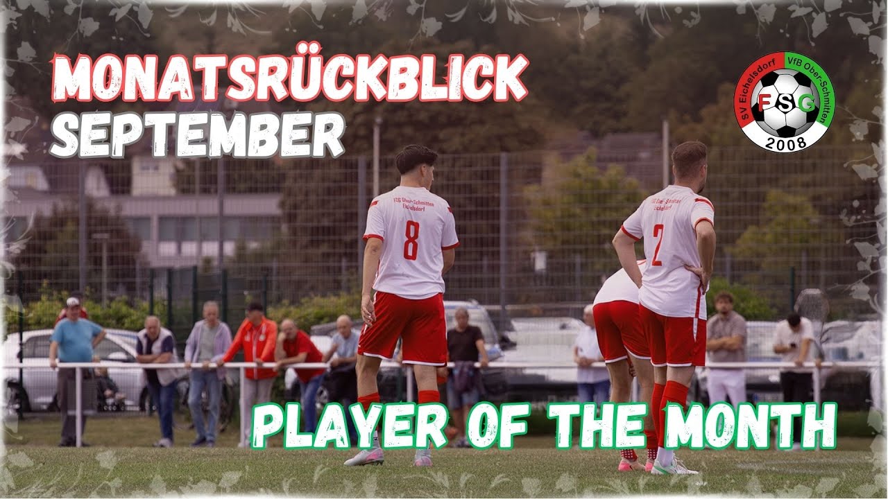 Monatsrückblick September 2025 & Player of the Month 🏆 FSG Ober-Schmitten/Eichelsdorf! ⚽️