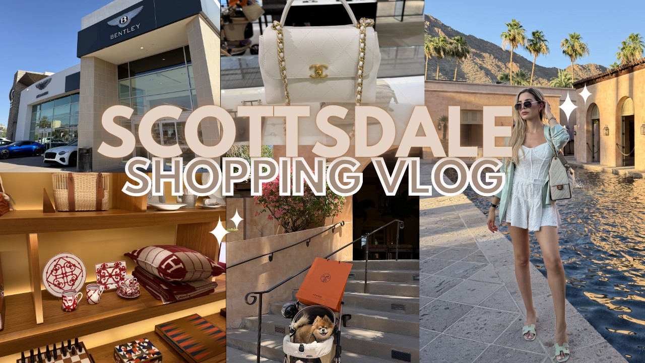Scottsdale Luxury Shopping vlog, test driving my dream Bentley, and what I bought