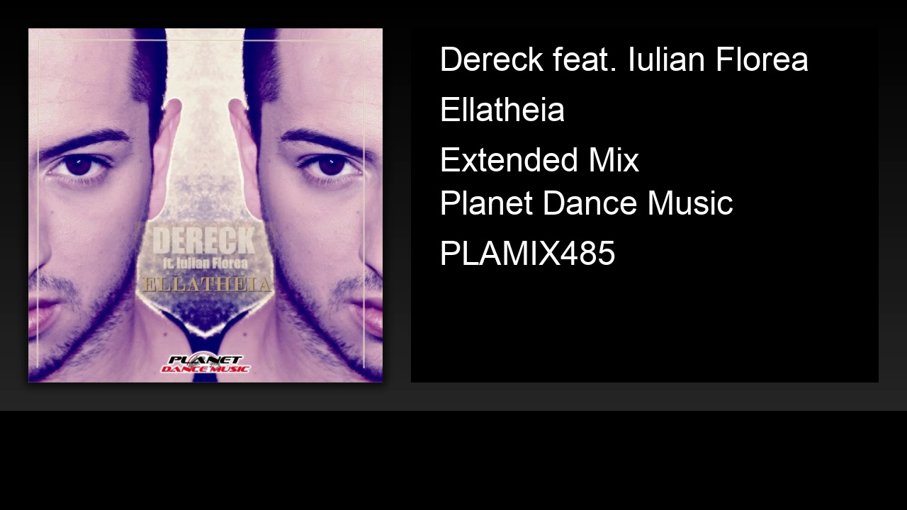 Dereck feat. Iulian Florea - Ellatheia (Extended Mix)