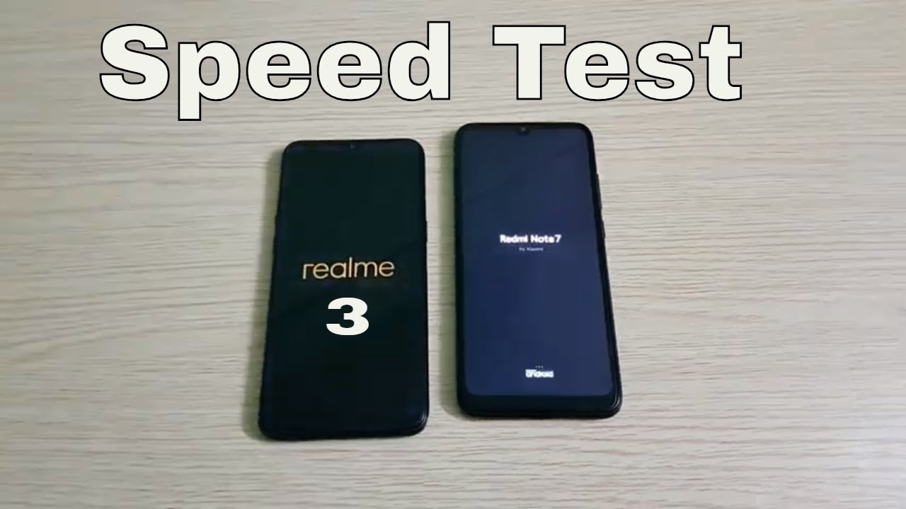 Realme 3 vs Redmi Note 7 Speed Test