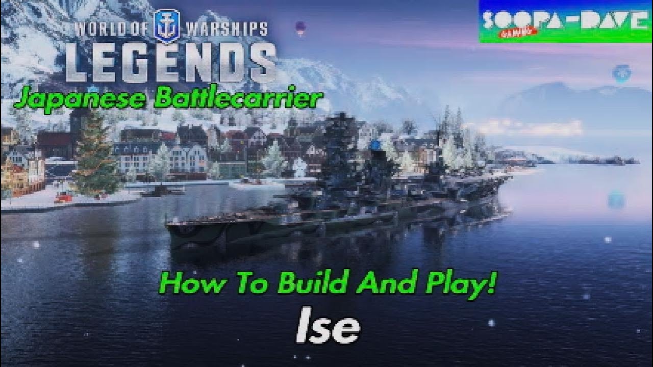 Ise World Of Warships Legends Guide