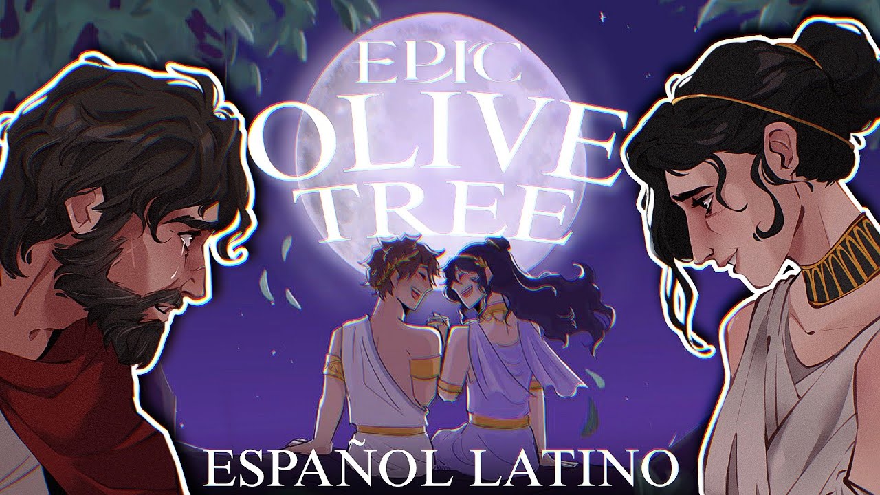 Epic: The Musical - Olive Tree | Cut song | COVER ESPAÑOL!!  (Gold Nectar)