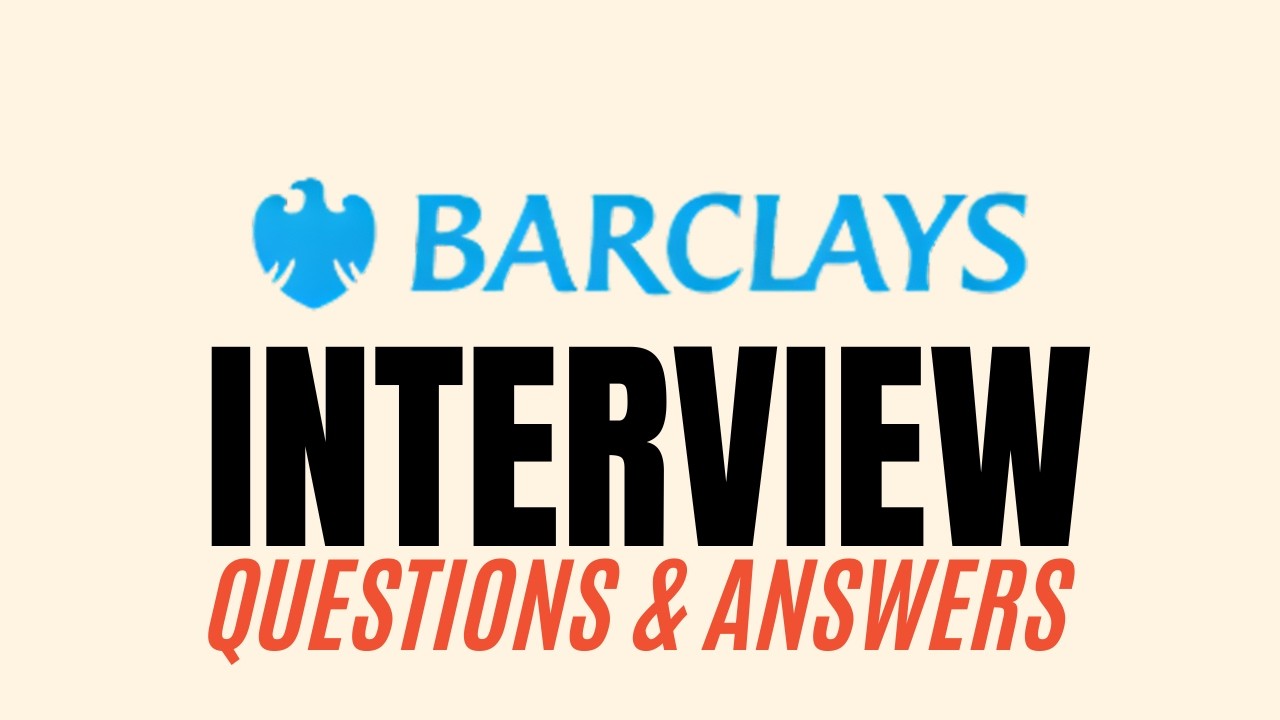 Вопросы и ответы для собеседования в Barclays | Как успешно пройти собеседование