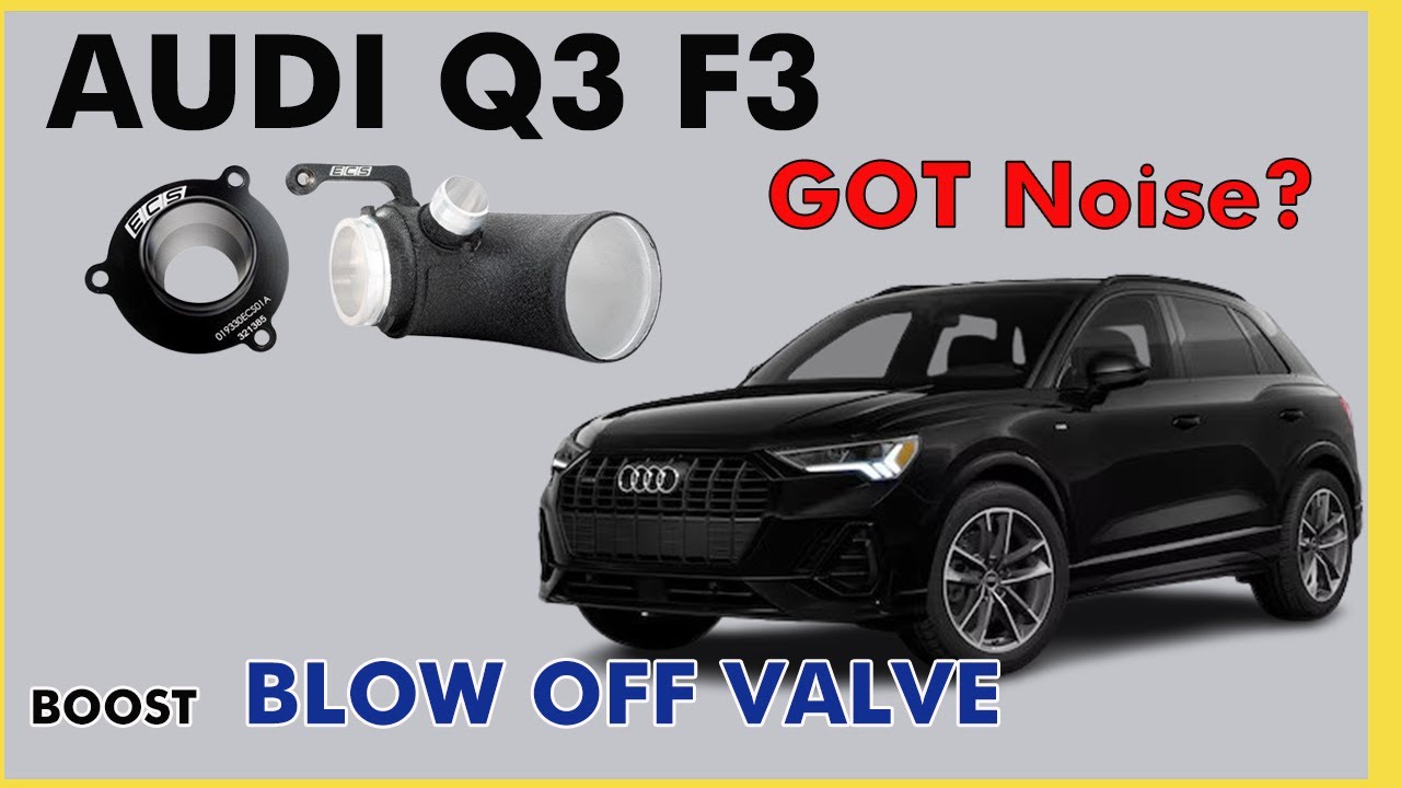 Audi Q3 F3 Blow Off Valve Turbo Muffler Delete