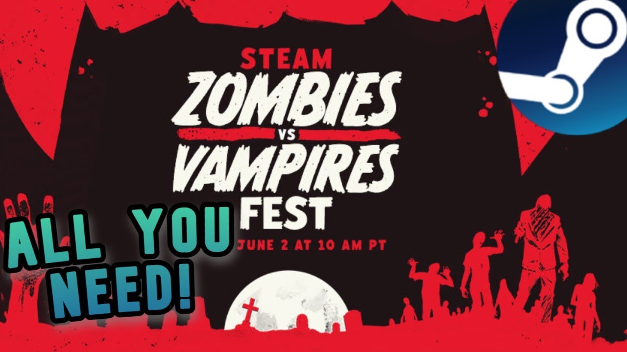 Steam Zombies VS Vampires Fest ! All you need to know!