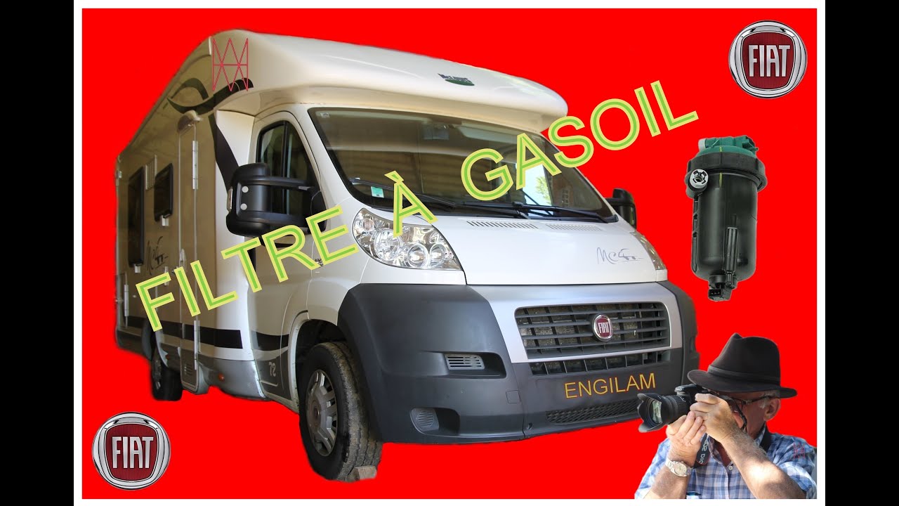 FIAT DUCATO . Comment changer le filtre à gasoil.