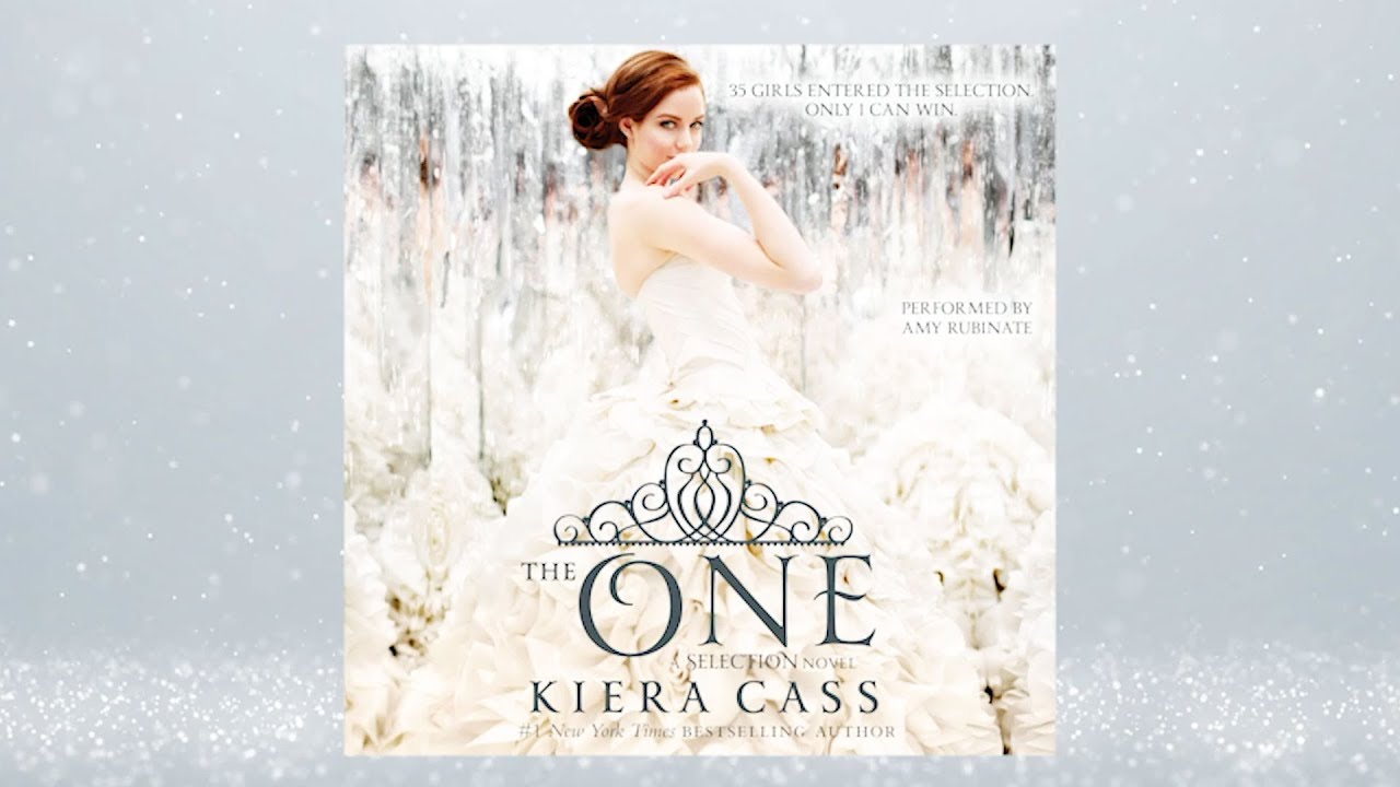 The One by Kiera Cass | Audiobook Excerpt