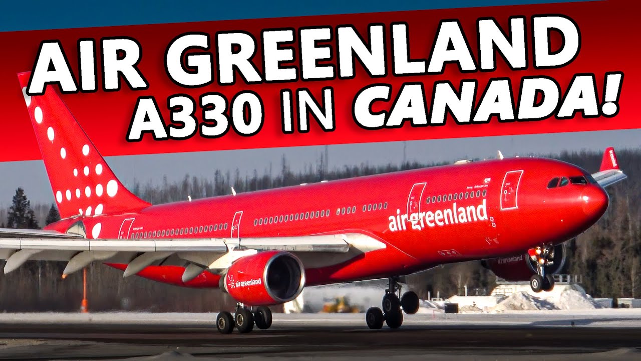 Air Greenland Airbus A330-200 в Форт-Мак-Мюррей, Альберта! (4K)