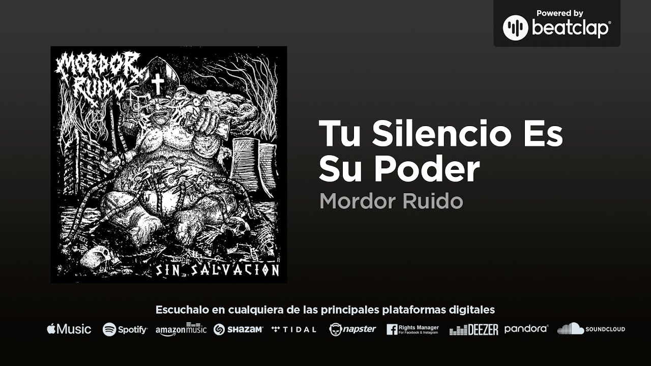 Mordor Ruido - Tu Silencio Es Su Poder