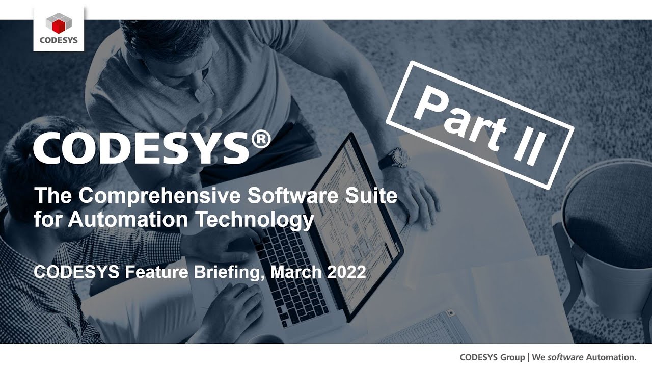 CODESYS Feature Briefing 2022 – Part II