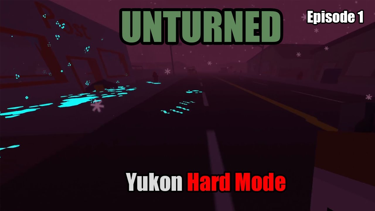 Хардкорное выживание в холоде! |Unturned Yukon СЛОЖНО| (Эпизод 1)