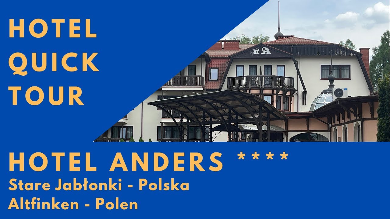 Anders Hotel | Stare Jabłonki | Poland 🇵🇱