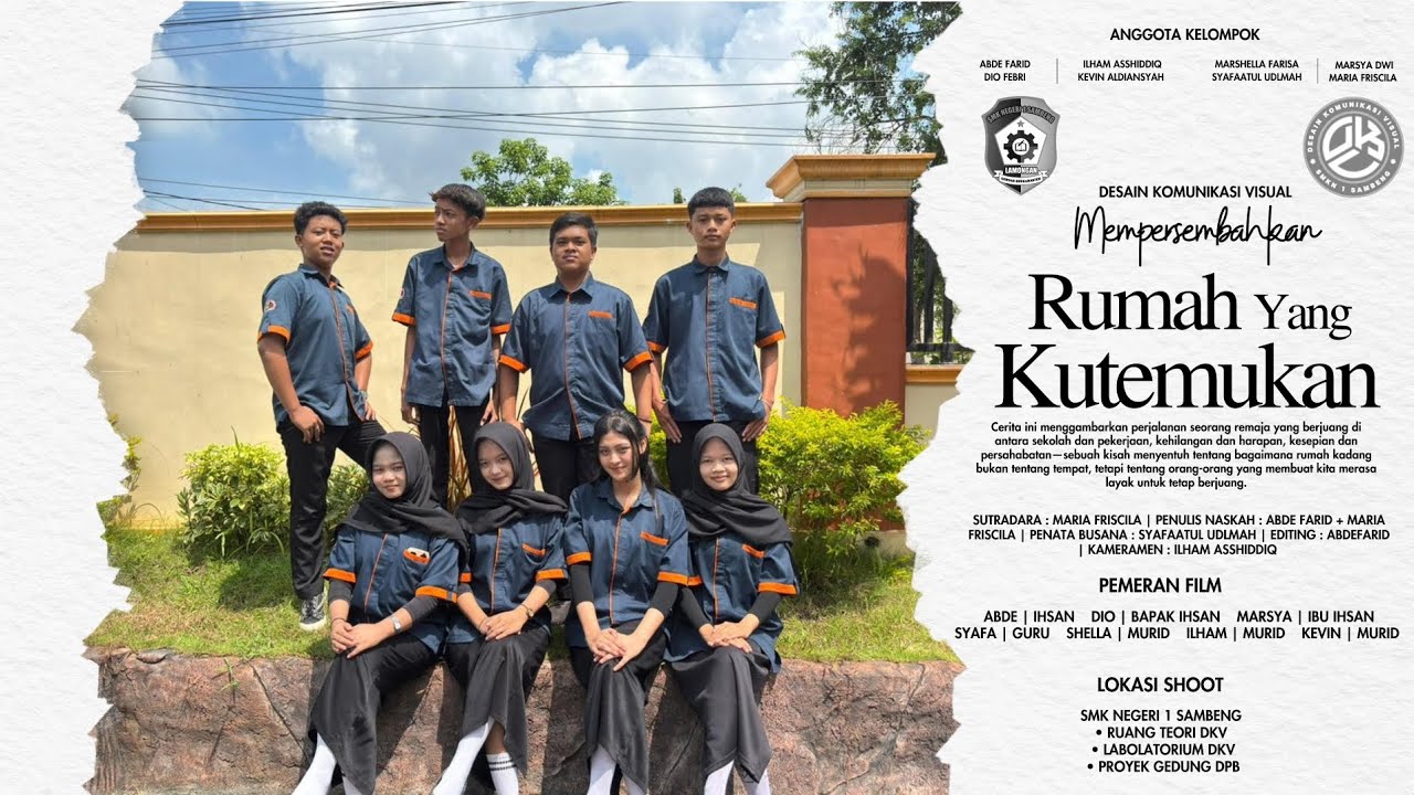 FILM PENDEK || RUMAH YANG KUTEMUKAN - SMKN 1 SAMBENG