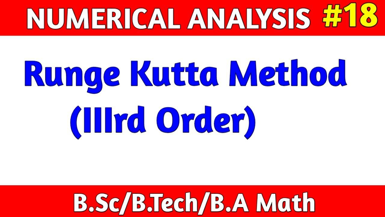 Runge Kutta Method 3rd Order | 3rd Order Runge Kutta Method in Hindi | Numerical Analysis Math