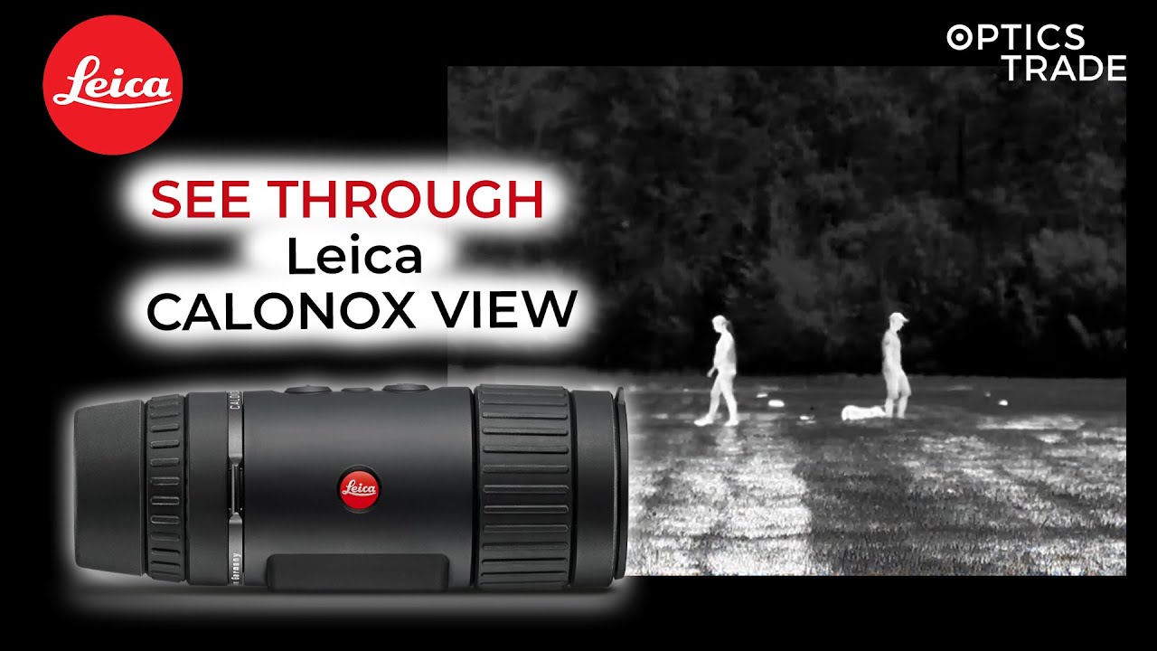 Leica Calonox View Thermal Monocular | Optics Trade In The Field