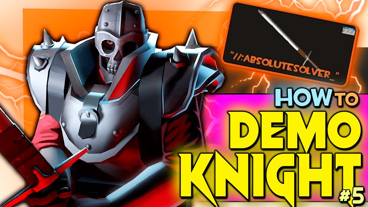 TF2: How to Demoknight #5