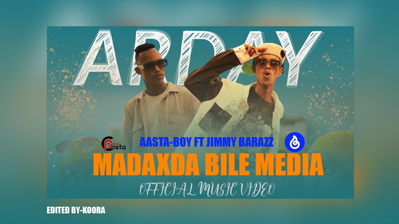 AASTABOY  #arday x JIMMY BARAZZ-  [OFFICIAL MUSIC VIDEO] #jimmybarraz #aastaboy