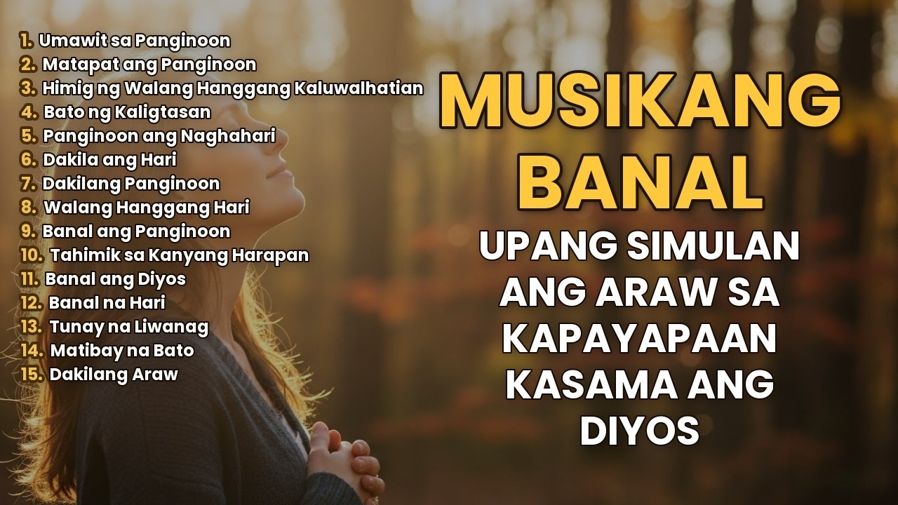 Papuri At Pagsamba 🙏 Para Sa Ginhawa Ng Kaluluwa