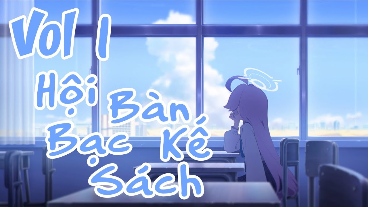 [Vietsub] Cốt truyện Blue Archive - Vol 1 Chap 3 Ep 31, 32