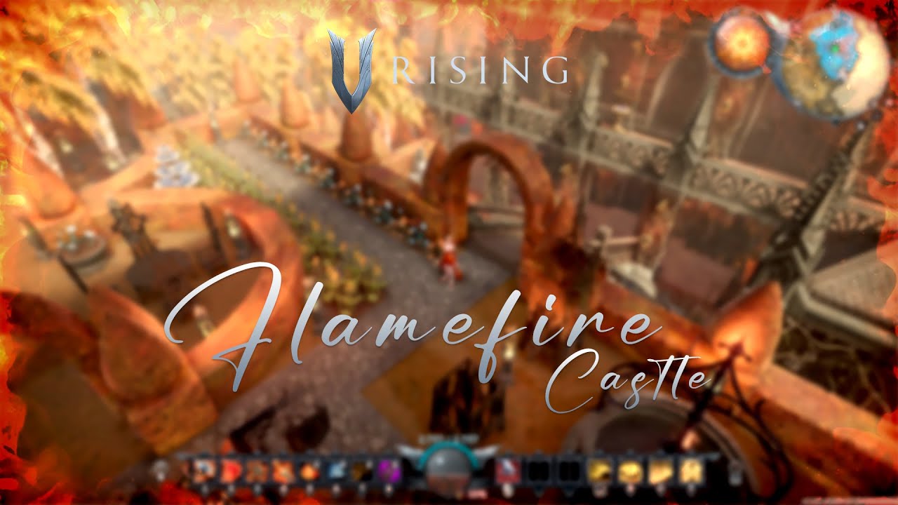 Flame Fire Castle 🔥 | Cozy Vampire Base with No Mods! V Rising
