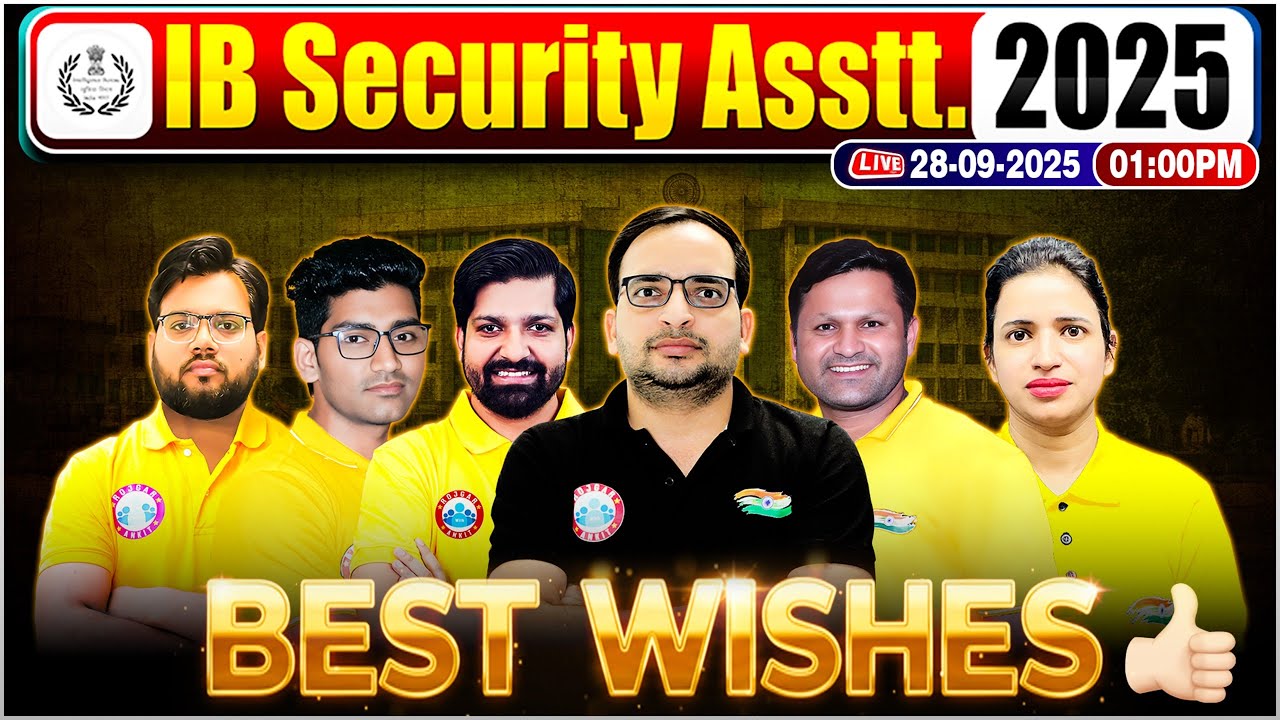 IB Security Assistant 2025 | Best Wishes For IB SA Exams | Last Minute Tips By Team RWA