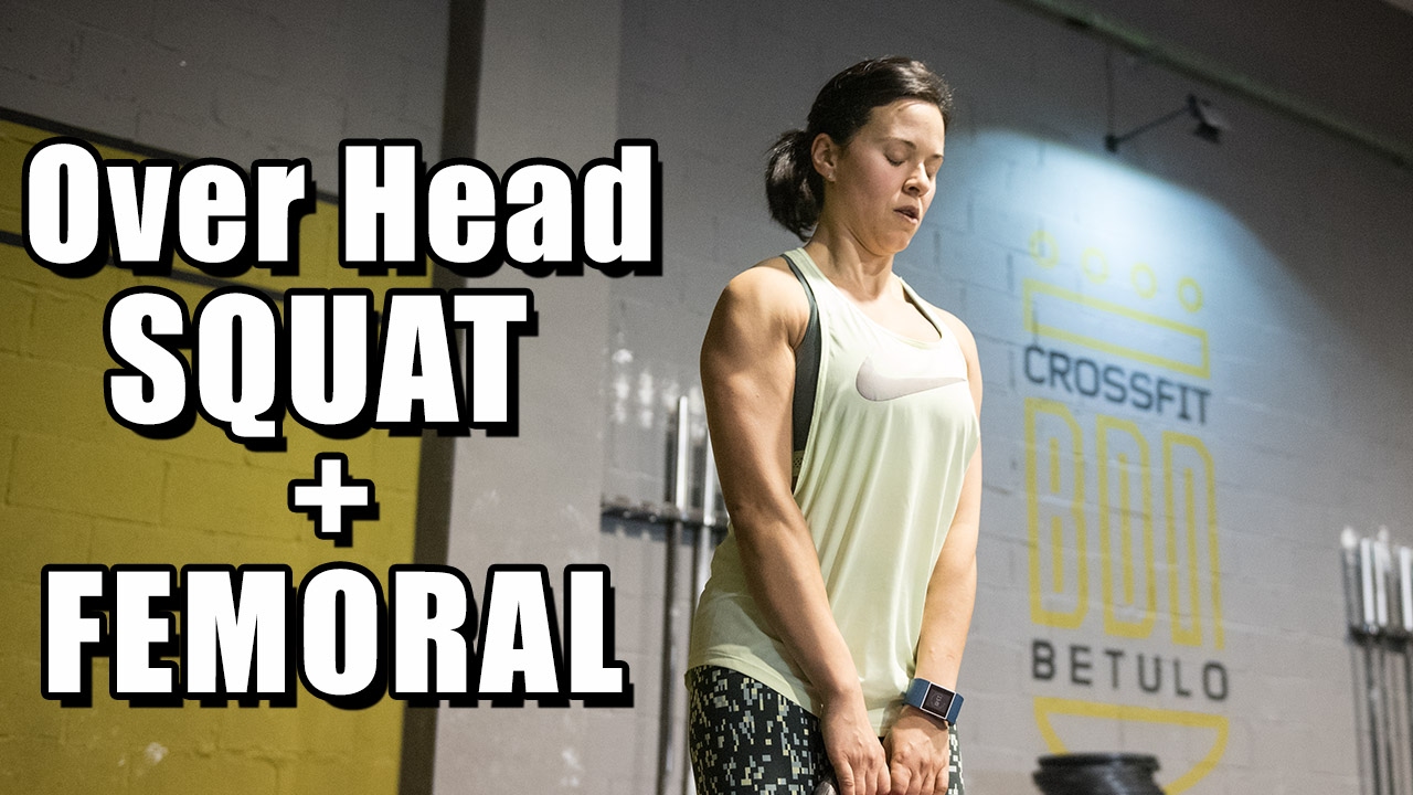 Entrenando Overhead Squat y bíceps femoral 🍗