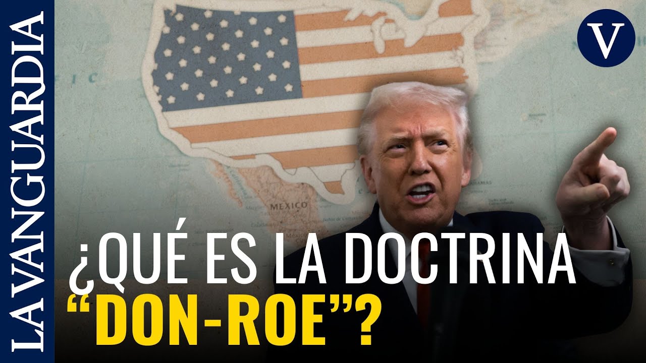 La Doctrina Monroe, la idea de 200 a&ntilde;os que Trump ha resucitado