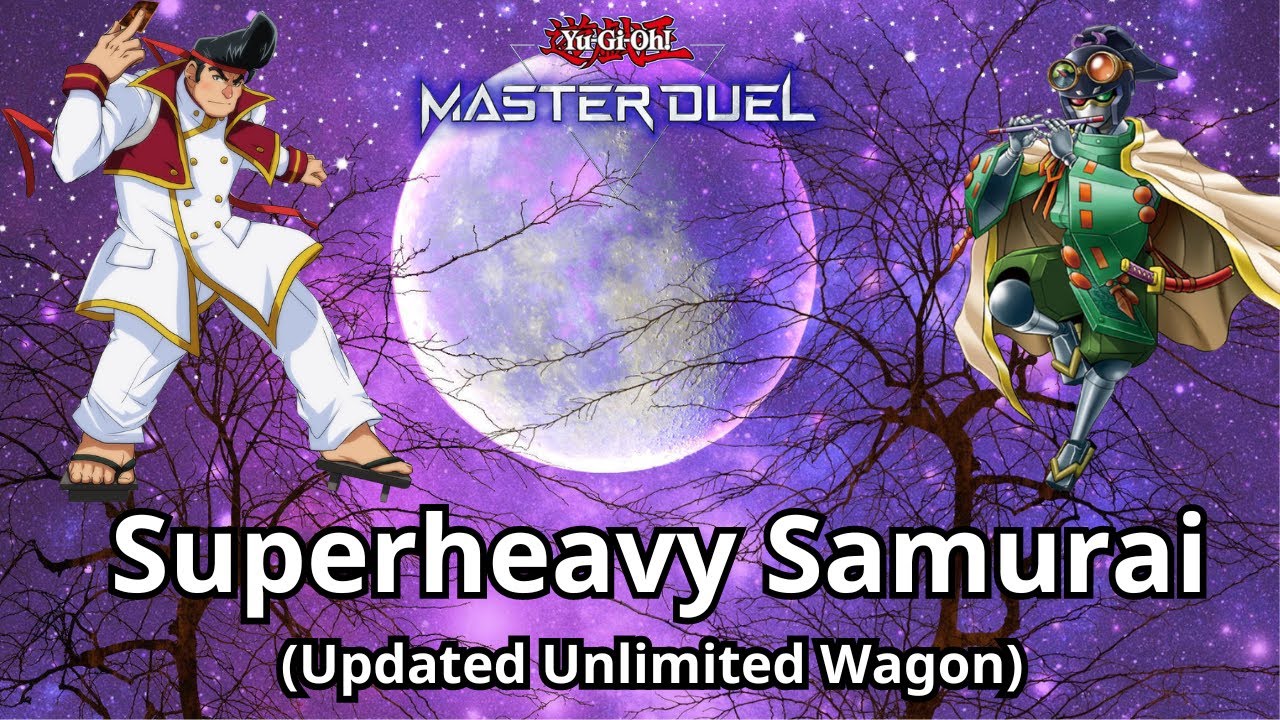 Nhập môn Master Duel part 87 - Updated Superheavy Samurai - Superheavy Samurai easy guide