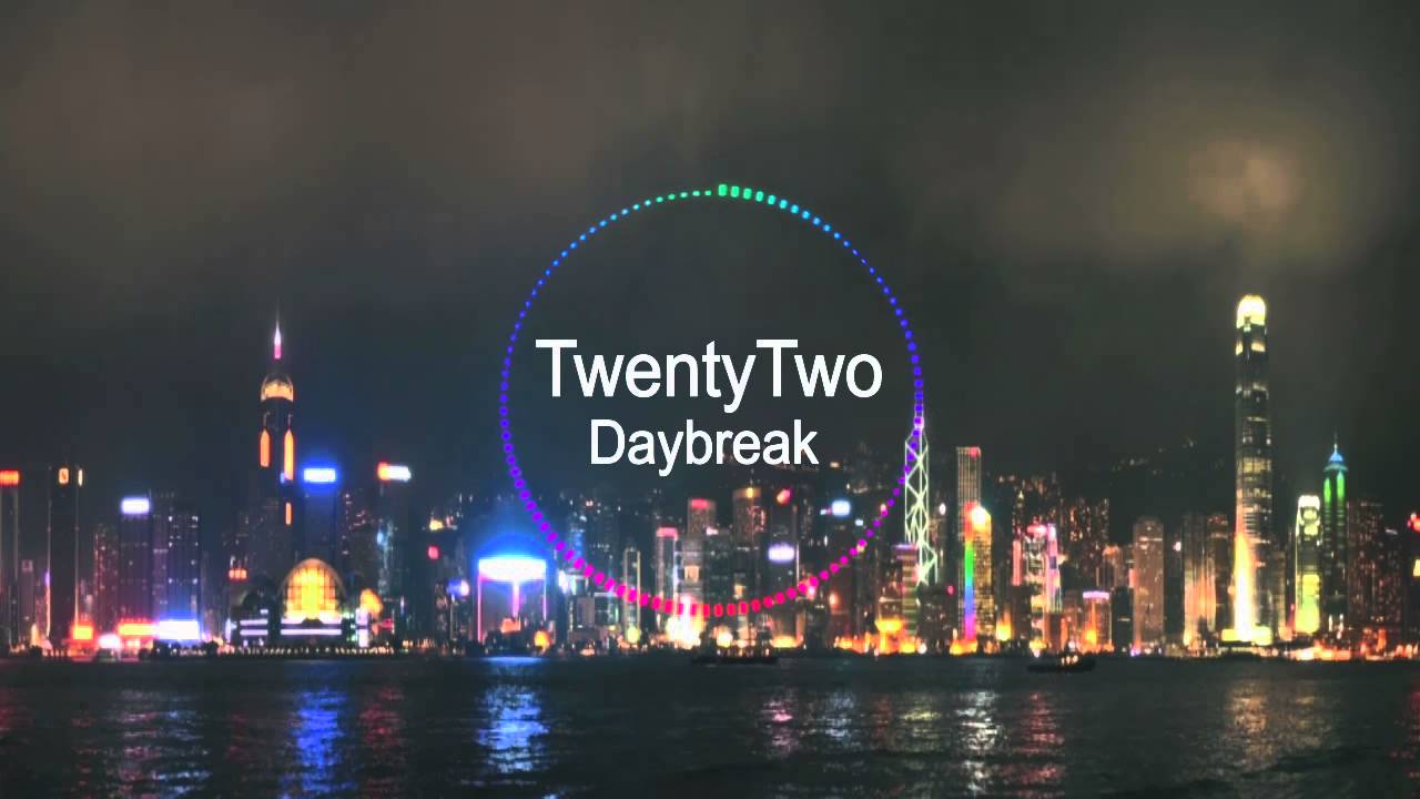 TwentyTwo | Daybreak | House | Music | Official Video(HD)