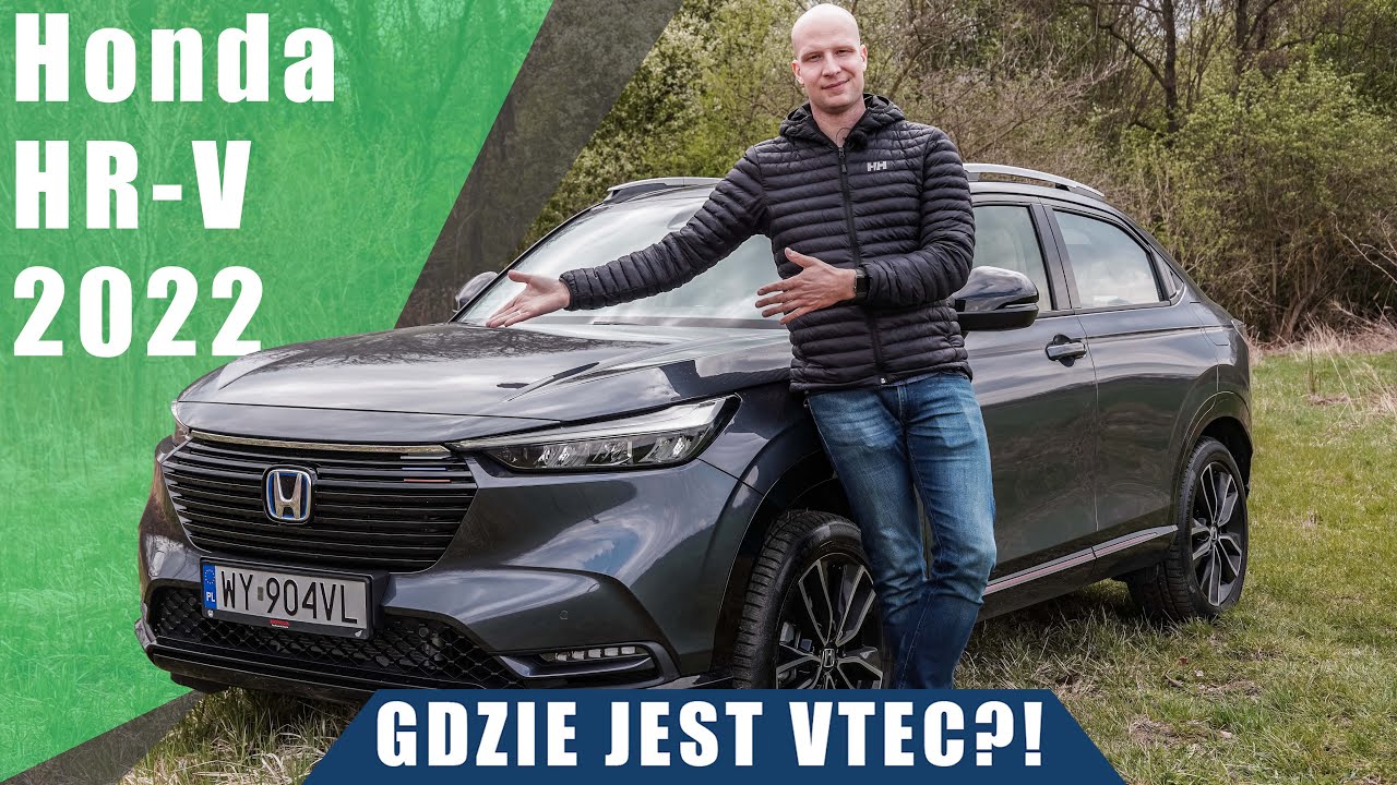 Honda HR-V Advanced Style 1.5 e:HEV e-CVT 131KM 2022. Gdzie jest VTEC?!